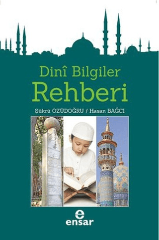 Dini Bilgiler Rehberi Şükrü Özüdoğru