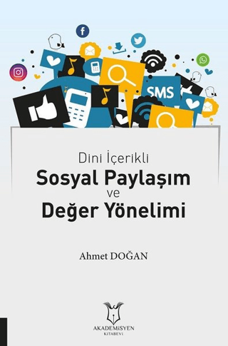 Dini İçerikli Sosyal Paylaşım ve Değer Yönelimi Ahmet Doğan