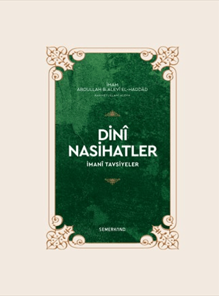 Dini Nasihatler (Ciltli) Abdullah Bin Alevi El Haddad