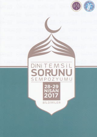 Dini Temsil Sorunu Sempozyumu (28-29 Nisan 2017) Bildiriler (Ciltli) H