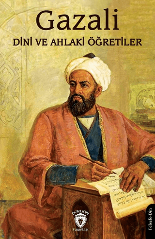 Dini ve Ahlaki Öğretiler İmam Gazali