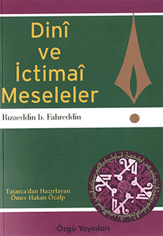 Dini ve İctimai Meseleler Rizaeddin Fahreddin