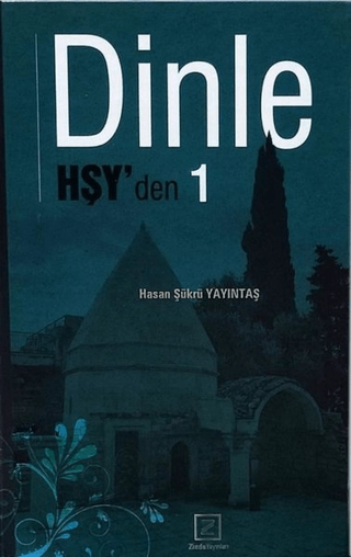 Dinle Hşy'den 1 Hasan Şükrü Yayıntaş