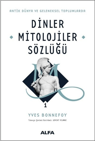 Dinler Mitolojiler Sözlüğü 1 (Ciltli) Yves Bonnefoy