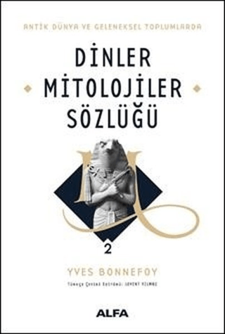 Dinler Mitolojiler Sözlüğü 2 (Ciltli) Yves Bonnefoy