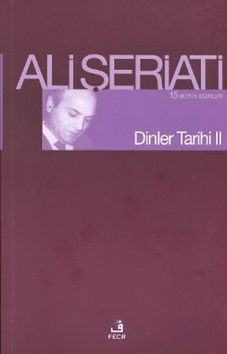 Dinler Tarihi 2 Ali Şeriati