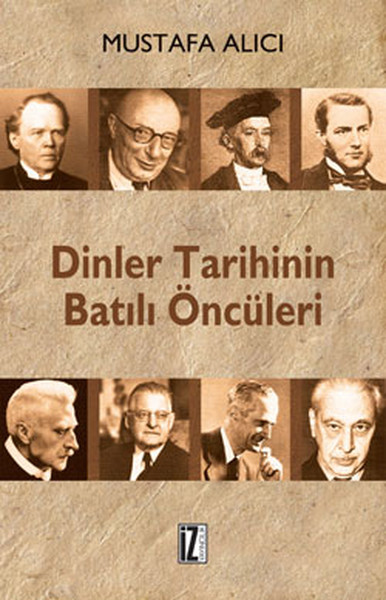 Dinler Tarihinin Batılı Öncüleri Mustafa Alıcı