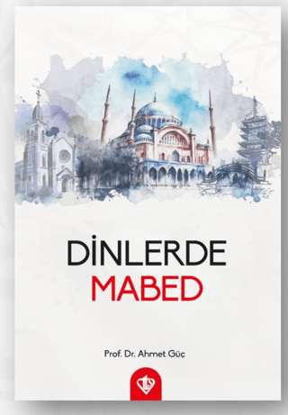 Dinlerde Mabed Ahmet Güç