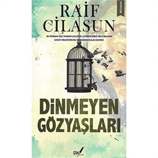 Dinmeyen Gözyaşları Raif Cilasun