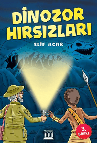 Dinozor Hırsızları Elif Acar