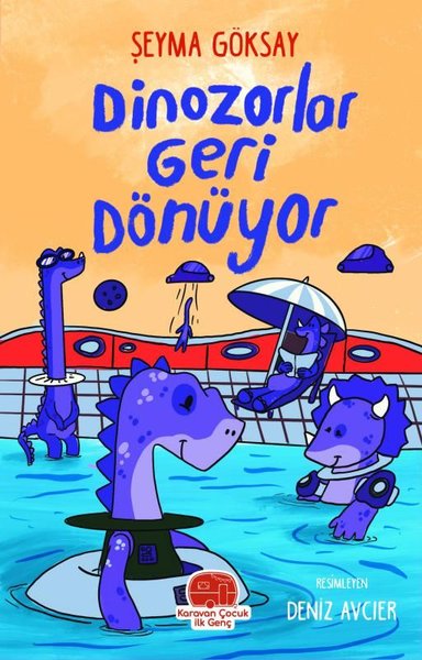 Dinozorlar Geri Dönüyor Şeyma Göksay