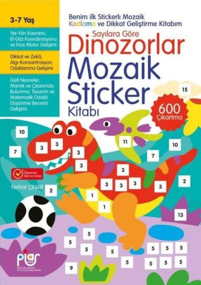 Dinozorlar Mozaik Sticker Kitabı 3 - 7 Yaş Ferhat Çınar