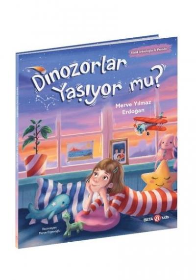 Dinozorlar Yaşıyor mu? Merve Yılmaz Erdoğan