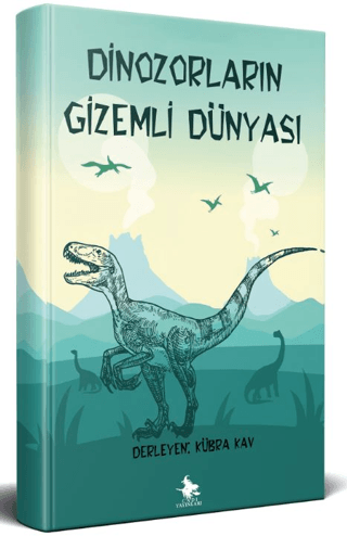 Dinozorların Gizemli Dünyası Kolektif