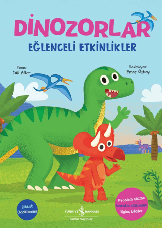 Dinozorlar - Eğlenceli Etkinlikler İdil Alter