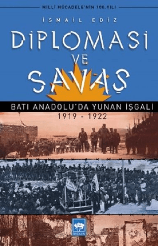 Diplomasi ve Savaş İsmail Ediz