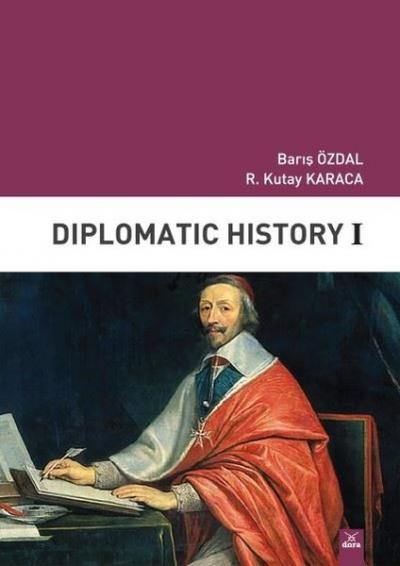 Diplomatic History 1 Barış Özdal