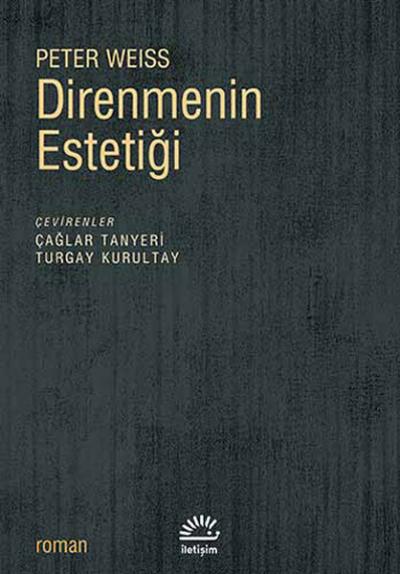 Direnmenin Estetiği %27 indirimli Peter Weiss