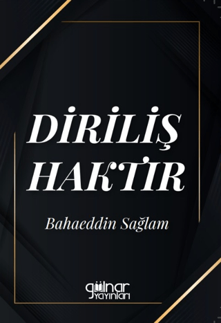 Diriliş Haktır Bahaeddin Sağlam