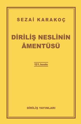 Diriliş Neslinin Amentüsü Sezai Karakoç