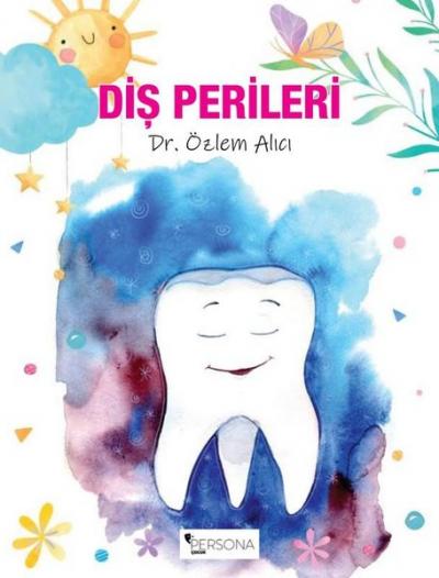 Diş Perileri Özlem Alıcı