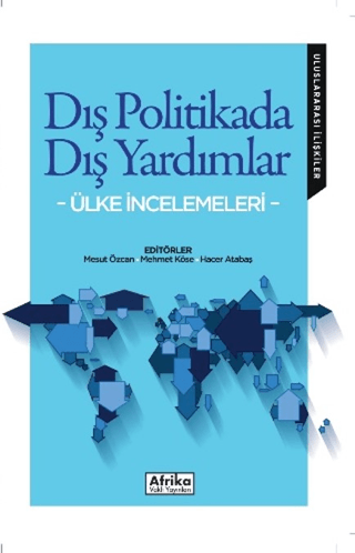 Dış Politikada Dış Yardımlar - Ülke İncelemeleri Kolektif