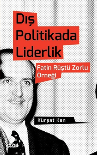 Dış Politikada Liderlik Kürşat Kan