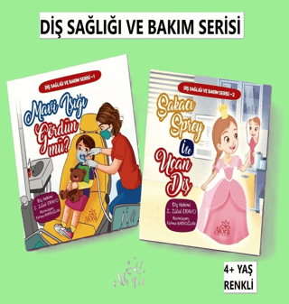 Diş Sağlığı ve Bakım Serisi Z. Zülal Eravcı