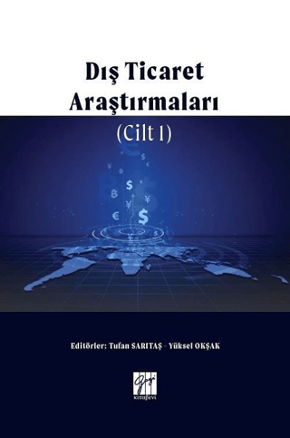 Dış Ticaret Araştırmaları Cilt 1 Tufan Sarıtaş