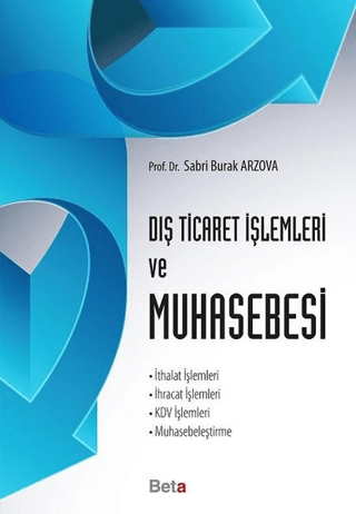 Dış Ticaret İşlemleri ve Muhasebesi Sabri Burak Arzova