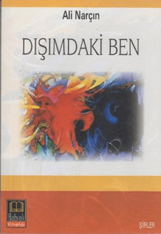 Dışımdaki Ben Ali Narçın