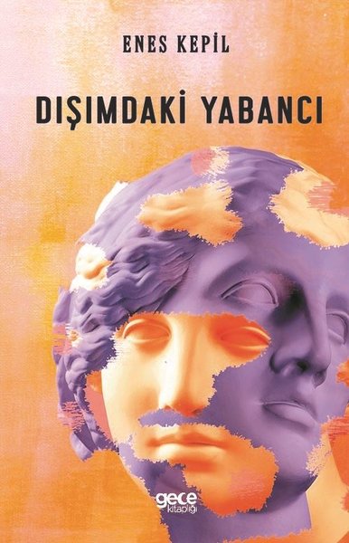 Dışımdaki Yabancı Enes Kepil