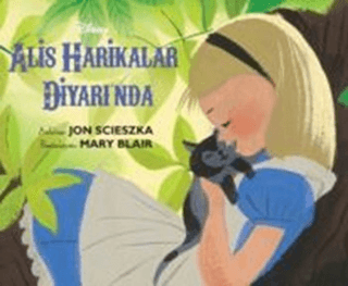 Disney Klasik - Alis Harikalar Diyarı'nda Jon Scieszka