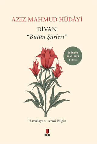 Divan - "Bütün Şiirleri" Aziz Mahmud Hüdayi