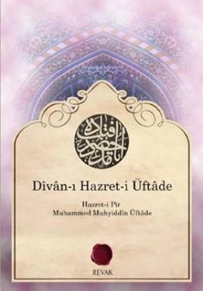 Divan-ı Hazret-i Üftade Hazret-i Pir M. Muhyiddin Üftade