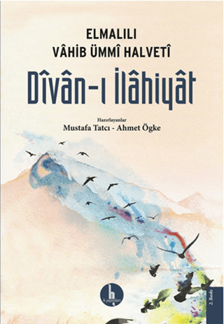 Elmalılı Vahib Ümmi Halveti Divan-ı İlahiyat Ahmet Ögke