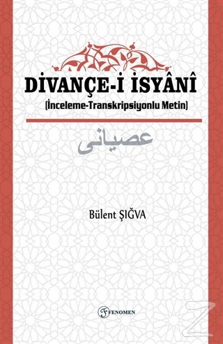 Divançe-i İsyani Bülent Şığva