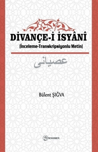 Divançe-i İsyani Bülent Şığva