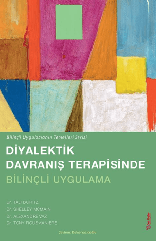 Diyalektik Davranış Terapisinde Bilinçli Uygulama - Bilinçli Uygulaman