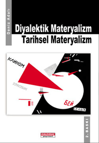 Diyalektik Materyalizm Tarihsel Materyalizm Deniz Adalı