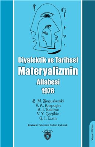 Diyalektik ve Tarihsel Materyalizmin Alfabesi 1978 B. M. Boguslavsky