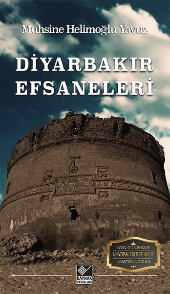 Diyarbakır Efsaneleri Muhsine Helimoğlu Yavuz