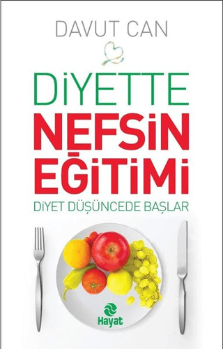 Diyette Nefsin Eğitimi Davut Can