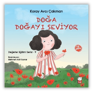 Doğa Doğayı Seviyor Koray Avcı Çakman