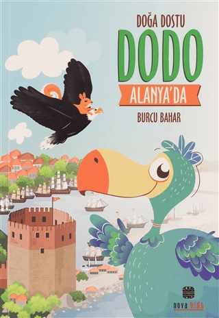 Doğa Dostu Dodo Alanya'da Burcu Bahar