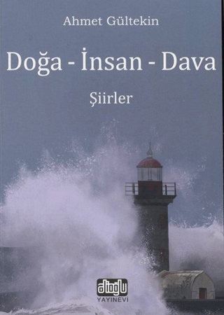 Doğa - İnsan - Dava Ahmet Gültekin