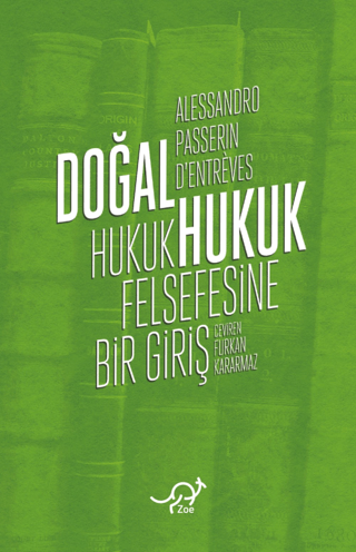 Doğal Hukuk - Hukuk Felsefesine Bir Giriş Alessandro Passerin d'Entrev