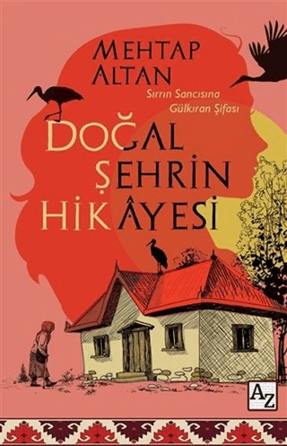 Doğal Şehrin Hikayesi Mehtap Altan