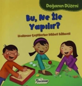 Doğanın Düzeni - Bu Ne İle Yapılır? Martha E. H. Rustad