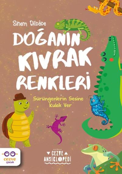 Doğanın Kıvrak Renkleri - Cezve Ansiklopedi Sinem Dildade